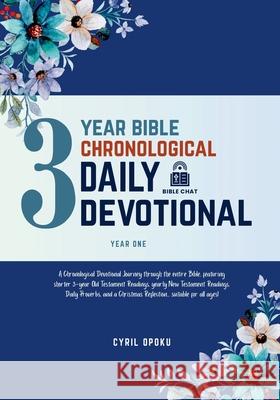 3-Year Bible Chronological Daily Devotional (Year One)