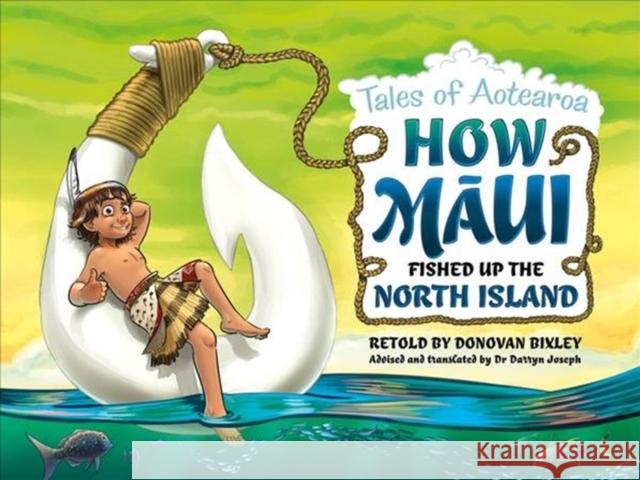 How Maui Fished Up the North Island: Tales from Aotearoa