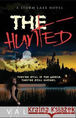 The Hunted: A Storm Lake Story