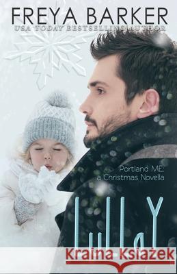 LuLLaY: Portland, ME: a Christmas Novella