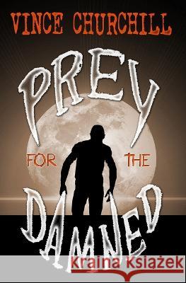 Prey for the Damned