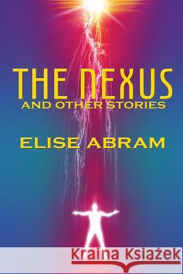 The Nexus and Other Stories