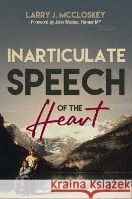 Inarticulate Speech of the Heart