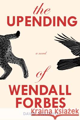 The Upending of Wendall Forbes
