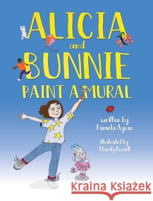 Alicia and Bunnie Paint a Mural