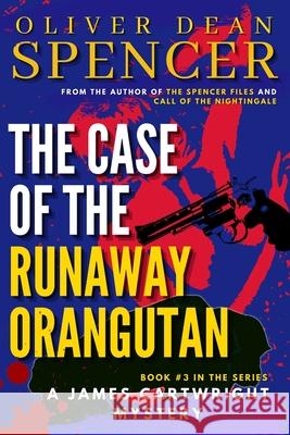 The Case of the Runaway Orangutan