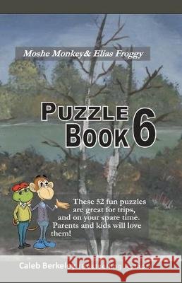 Moshe Monkey and Elias Froggy Puzzle Book 6