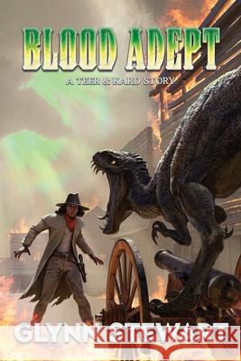 Blood Adept: A Teer & Kard Story