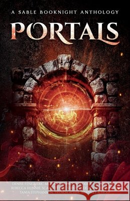 Portals: A Sable BooKnight Anthology