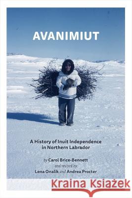 Avanimiut: A History of Inuit Independence in Northern Labrador