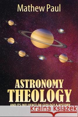 Astronomy Theology: and Its Influence on Geology and History