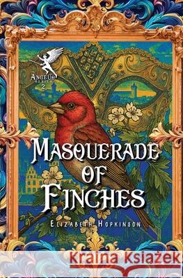 Masquerade of Finches