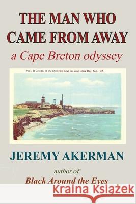 The Man who Came from Away: A Cape Breton odyssey