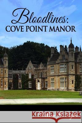 Bloodlines: Cove Point Manor