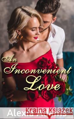 An Inconvenient Love