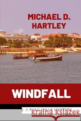Windfall: A Ryan Moar Mystery