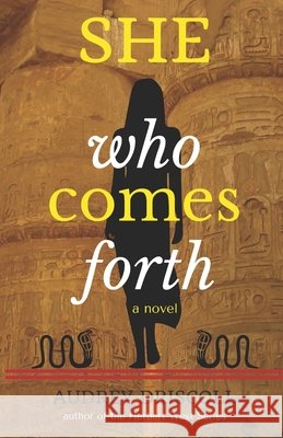 She Who Comes Forth