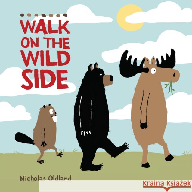 MAKING THE MOOSE OUT OF LIFE