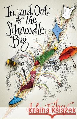 In and Out of the Schnoodle Bag