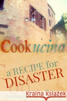 A Recipe for Disaster: Cooking up a Big Italian Idea