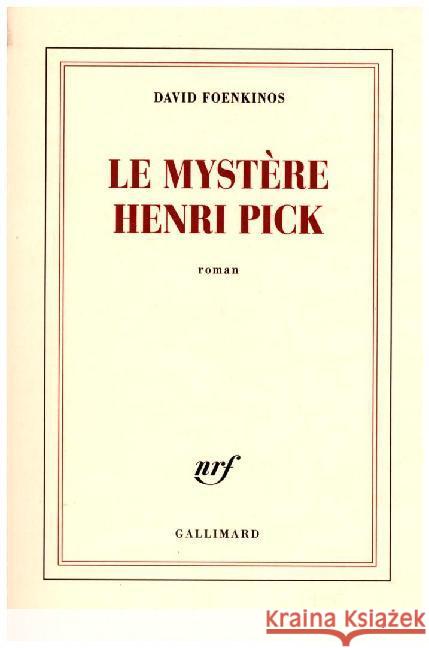 Le mystère Henri Pick : Roman