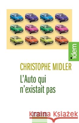L'Auto qui n'existait pas - Management des projets et transformation de l'entreprise: Management des projets et transformation de l'entreprise