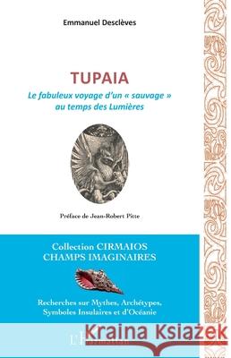 Tupaia: Le fabuleux voyage d'un 