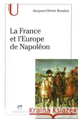 La France et l'Europe de Napol?on