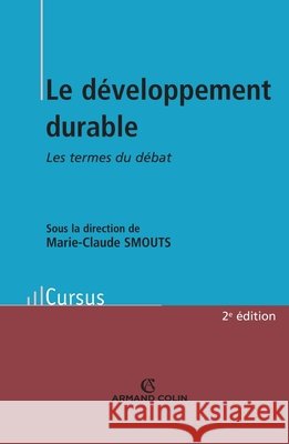 Le développement durable: Le termes du débat