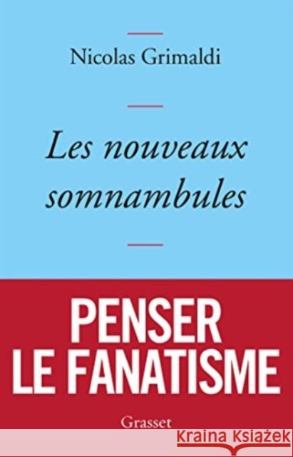 Les nouveaux somnambules