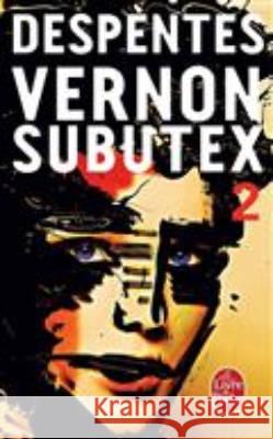 Vernon Subutex. Bd.2