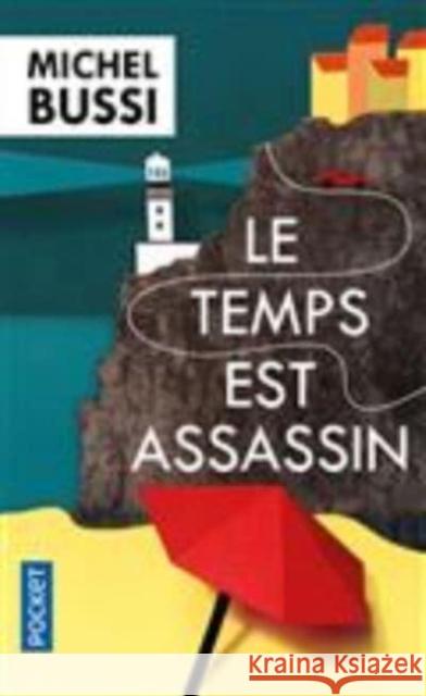 Le temps est assassin