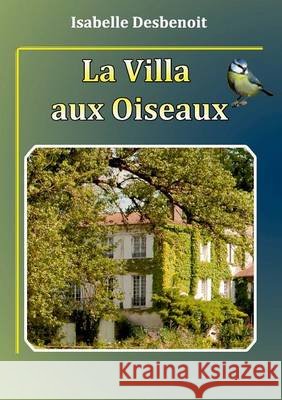 La villa aux oiseaux