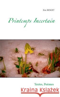 Printemps incertain