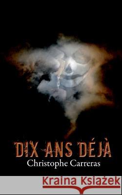 Dix ans déjà