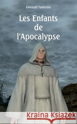 Les enfants de l'Apocalypse