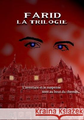 Farid: La trilogie