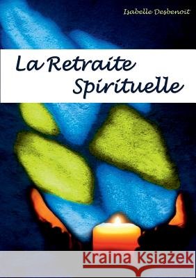 La retraite spirituelle