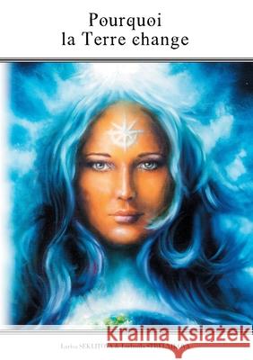 Pourquoi la Terre change
