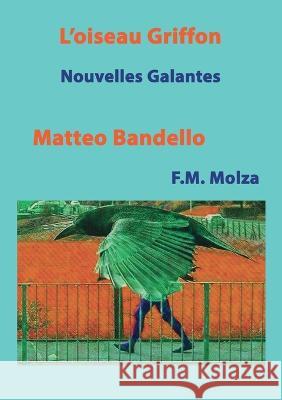 L'Oiseau Griffon et autres Nouvelles: Nouvelles Fac?tieuses