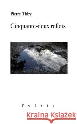 Cinquante-deux reflets