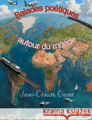 Balades po?tiques autour du monde