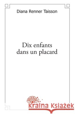 Dix enfants dans un placard