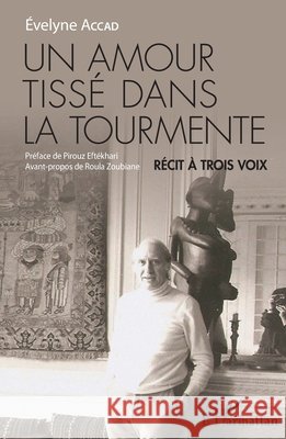 Un amour tissé dans la tourmente: Récit à trois voix