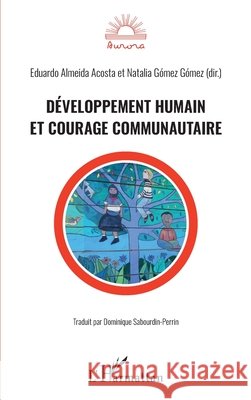 Développement humain et courage communautaire
