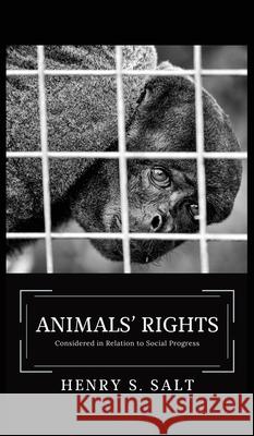 Animals' Rights: Considered in Relation to Social Progress