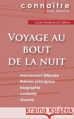 Fiche de lecture Voyage au bout de la nuit de Louis-Ferdinand Céline (Analyse littéraire de référence et résumé complet)