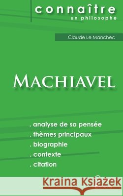 Comprendre Machiavel (analyse complète de sa pensée)
