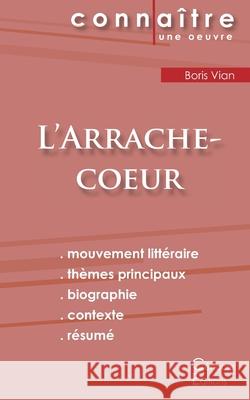 Fiche de lecture L'Arrache-coeur de Boris Vian (Analyse littéraire de référence et résumé complet)