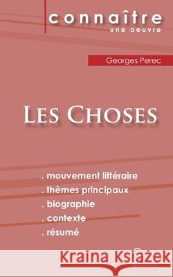 Fiche de lecture Les Choses de Georges Perec (Analyse littéraire de référence et résumé complet)